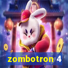 zombotron 4